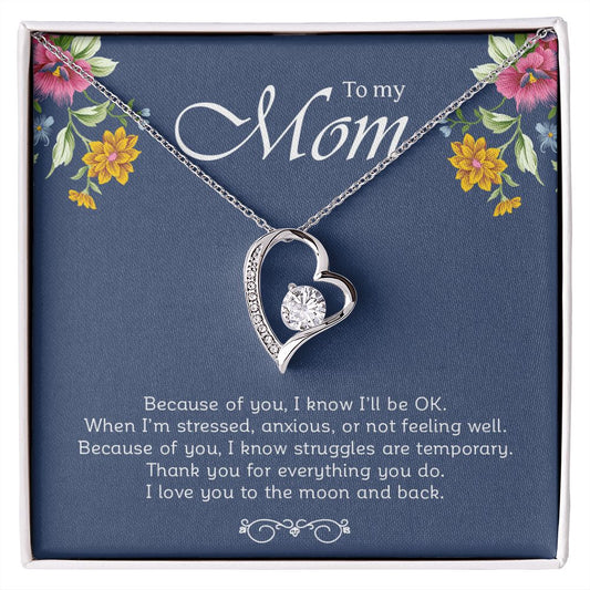 My Mom | Because Of You - Forever Love Necklace